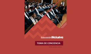 Educación Inclusiva libro 2: Toma de conciencia. Sentir, pensar y actuar.