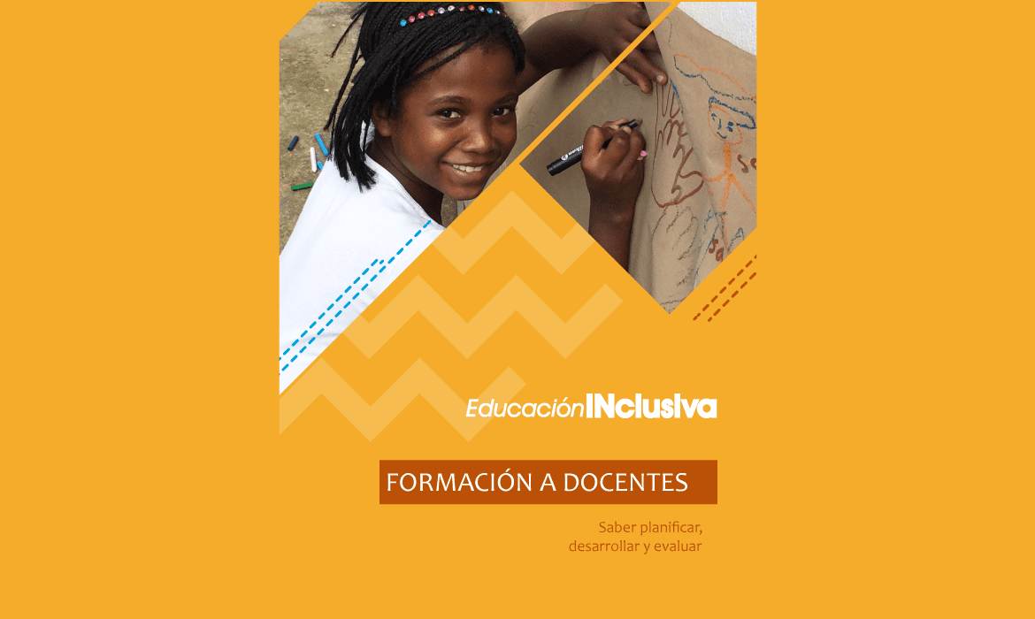 Educación Inclusiva libro 4: Formación a docentes. Saber planificar, desarrollar y evaluar