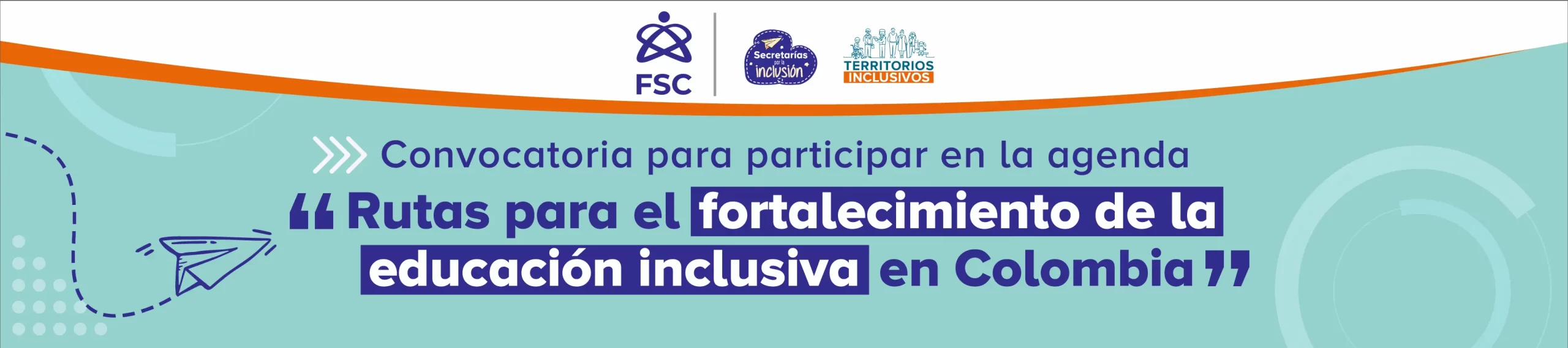 Imagen con el texto: Convocatoria para participar en la agenda 'Rutas para el fortalecimiento de la educación inclusiva en Colombia'