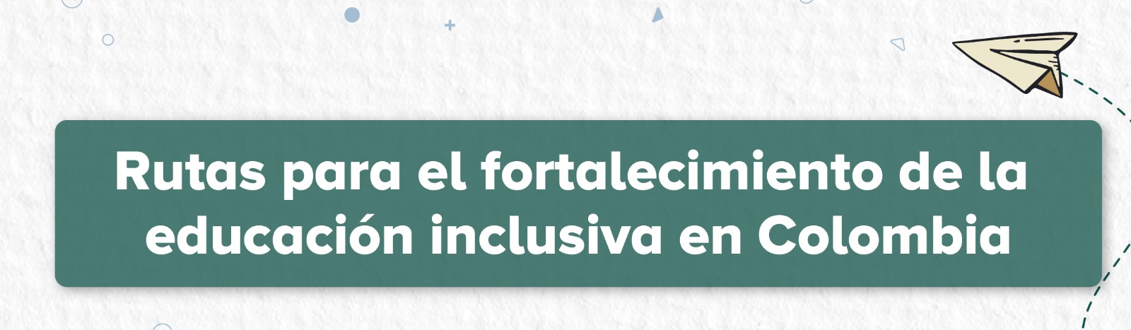 Diálogos para potenciar la educación superior inclusiva